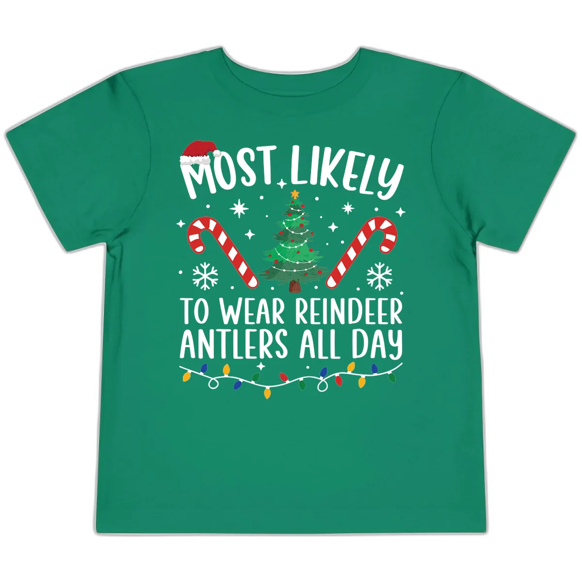 Most Likely To Wear Reindeer Antlers All Day Toddler T-Shirt in Kelly